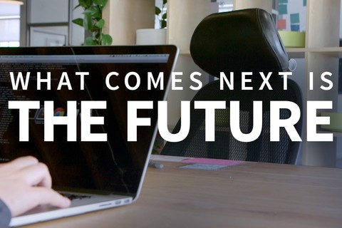 What Comes Next is the Future: Creating the Web