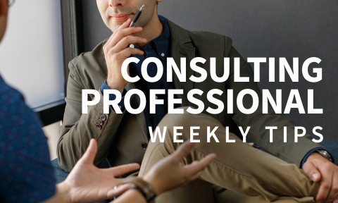 Consulting Professional Weekly Tips