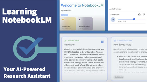 Learning NotebookLM: Your AI-Powered Research Assistant (November 2024 ...
