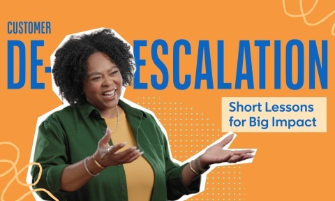 Customer De-Escalation Essentials: Short Lessons for Big Impact